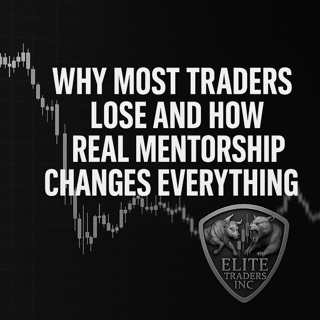 Why Most Traders Lose, And How Real Mentorship Changes Everything